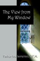 The View From My Window 1598004069 Book Cover