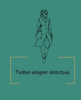 Fashion designer sketchpad: Fashion Sketchpad: 200 Figure Templates  for Designing Looks (Sketchpads) YAS! 1712255320 Book Cover