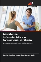 Assistenza infermieristica e formazione sanitaria (Italian Edition) 6209597564 Book Cover