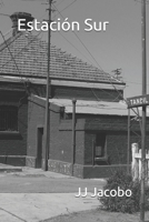 Estación Sur (Spanish Edition) B088LFRXSY Book Cover