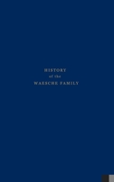 History of the Waesche Family 1088109012 Book Cover