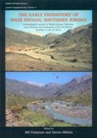 The Early Prehistory of Wadi Faynan, Southern Jordan: Evaluation of the Pre-pottery Neolithic a Site of Wf16 And Archaeological Survey of Wadis Faynan, ... And Al Bustan (Levant Supplementary Series) 1842172123 Book Cover