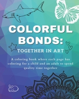 Colorful Bonds: Together in Art B0CTP4K2DB Book Cover