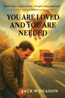 You Are Loved And You Are Needed B0G2GG8K9B Book Cover