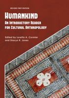 Humankind: An Introductory Reader for Cultural Anthropology 1609276329 Book Cover
