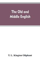 The Old And Middle English 935360771X Book Cover