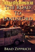 The Road to Landsford 1461133033 Book Cover