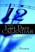 The Last Days Calendar 1579215874 Book Cover