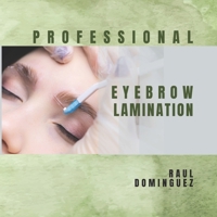 Professional Eyebrow Lamination B0CQ2XCSLW Book Cover