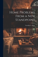Home Problems From a New Standpoint 1022118161 Book Cover