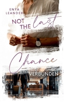 Not the last Chance - Verbunden: Gay Romantic Suspense (German Edition) 3769350766 Book Cover