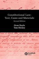 Constitutional Law: Text, Cases and Materials 1911611275 Book Cover