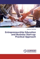 Entrepreneurship Education and Business Start-up: Practical Approach 6202198540 Book Cover
