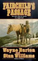 Fairchild's Passage (Wagon Train) 0812544226 Book Cover