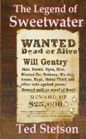 The Legend of Sweetwater: Sweetwater 1468025465 Book Cover