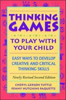 Thinking Games to Play with Your Child 1565658108 Book Cover
