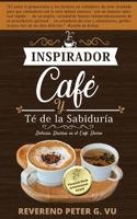 Café Inspirador y Te de la Sabiduría: Delicias Diarias en la Cafetería Divine 1838393846 Book Cover