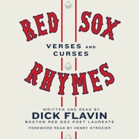 Red Sox Rhymes: Verses and Curses 1504738462 Book Cover