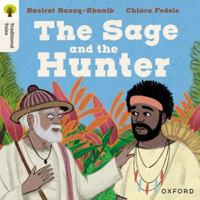 Oxford Reading Tree Traditional Tales: Level 9: The Sage and the Hunter 1382046790 Book Cover
