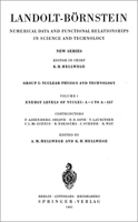 Energy Levels of Nuclei: A = 5 to a = 257 / Energie-Niveaus Der Kerne: A = 5 Bis a = 257 3540027157 Book Cover