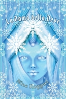 La Dama Della Neve (Italian Edition) B0CD16VJDV Book Cover
