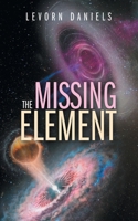 The Missing Element 1665500077 Book Cover