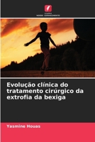 Evolução clínica do tratamento cirúrgico da extrofia da bexiga (Portuguese Edition) 6209446612 Book Cover