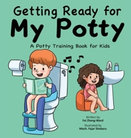 Getting Ready for My Potty B0F1C2HB64 Book Cover