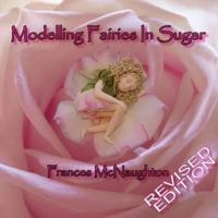 Modelling Fairies in Sugar 0954976126 Book Cover