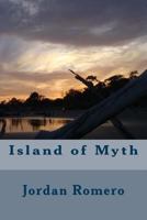 Island of Myth 1468191780 Book Cover