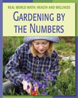 Gardening By the Numbers 1602790086 Book Cover