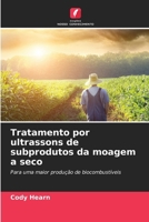 Tratamento por ultrassons de subprodutos da moagem a seco (Portuguese Edition) 6209902464 Book Cover