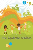The Aquillrelle Children 1447714156 Book Cover