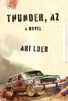 Thunder, AZ 1736993933 Book Cover