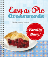 Easy as Pie Crosswords: Totally Easy! 1454948213 Book Cover