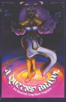A Queens' Brawl: A Massively Long Black Tragedy B0FPGGGR1K Book Cover