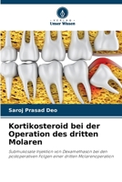 Kortikosteroid bei der Operation des dritten Molaren (German Edition) 6206958426 Book Cover