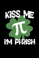 Kiss Me I'm Pi Rish: Graph Paper | Funny Math Humor Pi Day Gift Idea for Mathematics Mini Notepad Teacher Appreciation Day Notebooks For Students 1661740553 Book Cover