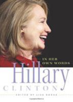 Hillary Clinton in Her Own Words 1580055338 Book Cover
