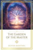The Garden of the Master: 124 teachings for the inner life (Essene Wisdom Series) B0HBLSRN5H Book Cover