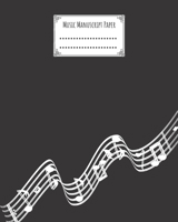 Music Manuscript Paper: Classic Composition Blank Journal (12 staves, 100 pages, 8" x 10") 1671976797 Book Cover