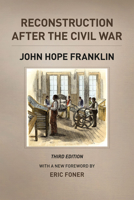 Reconstruction after the Civil War (The Chicago History of American Civilization, Daniel Boorstin, editor) 0226260763 Book Cover