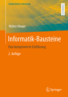 Informatik-Bausteine: Eine komprimierte Einführung (Studienbücher Informatik) (German Edition) 3662719940 Book Cover