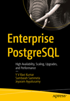 Enterprise PostgreSQL: High Availability, Scaling, Upgrades, and Performance B0HF6XSXDT Book Cover