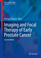 Imaging and Focal Therapy of Early Prostate Cancer 1627031839 Book Cover