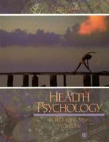 Health Psychology: Integrating Mind and Body 0205139264 Book Cover
