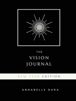 The Vision Journal: New Year Edition B0DPN89D39 Book Cover