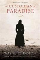 The Custodian of Paradise: A Novel 0393064913 Book Cover