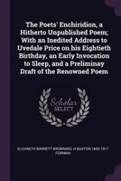 The Poet's Enchiridion A Hitherto Unpublished Poem With an Inedited Address 1017921482 Book Cover