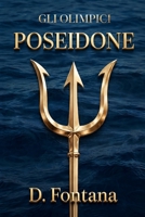 Gli Olimpici: POSEIDONE (Mitologia Greca e Romana) (Italian Edition) B0HFT2YNY1 Book Cover